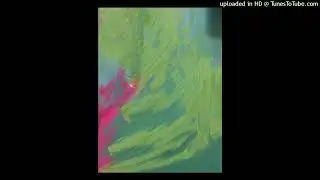 "2.52 AM PINKs YELLows and GREENs"