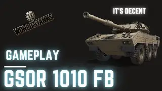 GSOR 1010 FB - Gameplay - It's Decent - World of Tanks
