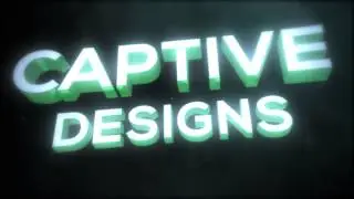 CaptiveDesigns Intro By Birdeeh