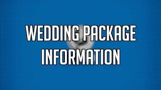 Wedding Package Information