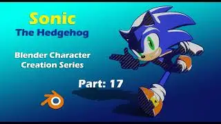 Beginners Tutorial: Rigging Sonic The Hedgehog In Blender (2.92): Part 17