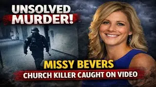 Unsolved Murder Caught on Video! | Missy Bevers (True Crime Story)