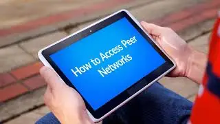 How To Access Peer Networks