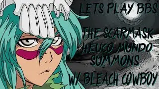 Let's Play BBS | Summoning for Nel with Bleach Cowboy!