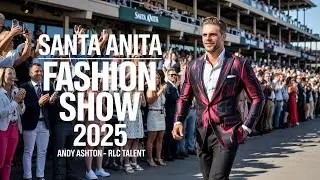 Runway Royalty Andy Ashton x RLC Talent at Santa Anita । Mind Pump