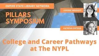 College & Career Pathways at NYPL: Filling the College Access Gap in an Urban Setting