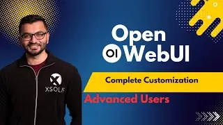 Open WebUI: Advanced Open Customization