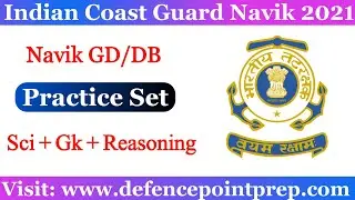 Indian Coast Guard Navik GD/DB Practice Set 2021 !! Coast Guard Navik GD/DB Exam Online Test 2021.