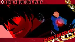 Find Your One Way / Sol Badguy