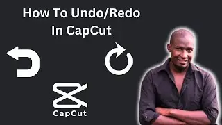 How To Undo and Redo in CapCut Pc Step By Step