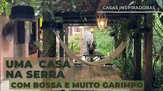 HOUSE IN THE MOUNTAINS FULL OF BOSSA, MINING, BRAZILIAN CRAFTS MADE TO WELCOME FRIENDS PART 2