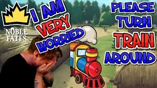 Please turn train around! Noble Fates update review