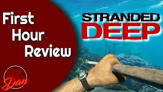 Stranded Deep Review - First Hour Review