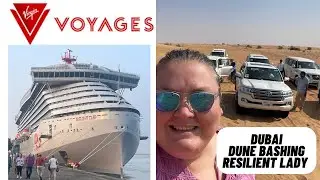 Virgin Voyages Resilient Lady: Dune Bashing in Dubai & Epic Sail away Experience!