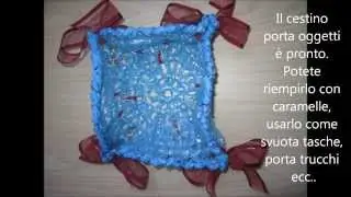 TUTORIAL:come realizzare un cestino porta oggetti con la fettuccia FAI DA TE/  a basket for objects