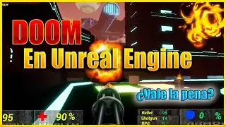 Doom recreado y recargado en Unreal Engine