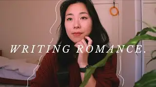 💕 10 tips for writing swoon-worthy romance arcs