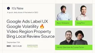 It's New: Sep 11: Google Ads Label Test, Google Volatility, Video Schema & Bing Review Source Icon