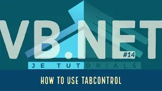 VB.Net Tutorial #14 - How to Use TabControl