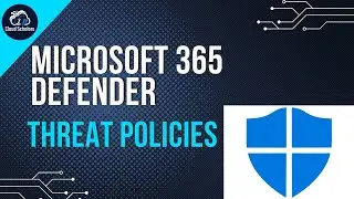 Defender for Office 365 Threat Policies Explained