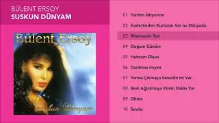 Bilemezsin Sen - Bülent Ersoy