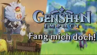 Fang mich doch! Mimi Tomo - Sichtungsort 1/Sighting 1 - Genshin Impact