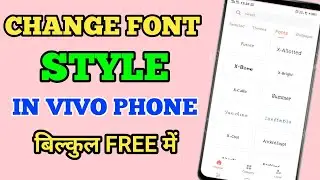 How To Change Font Style In Vivo Smartphones Free🔥🔥Free Font For Vivo Smartphones