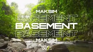 MAKSIM - BASEMENT (Official visual)