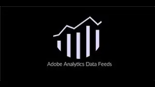 Adobe Analytics Data Feed Overwiew