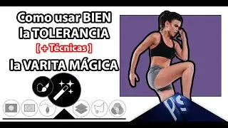 🤙 Como usar BIEN la Tolerancia de la Varita Magica de Photoshop [ La duda más común 🧐 ]