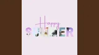 Happy Summer