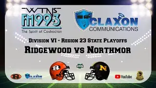 Ridgewood vs Northmor  - State Playoff Football from FM 99.3 WTNS