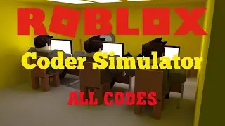 Симулятор кодера Роблокс + КОДЫ | Симулятор хакера в Роблоксе. Coder Simulator Roblox + CODES 🖥️🖥️🖥️