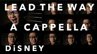 Lead The Way | Raya and the Last Dragon | A Cappella | with Lyrics