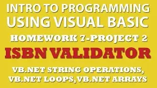 VB.net 7-pp2: ISBN Validator Using VB.net Strings Operations, Arrays, Loops