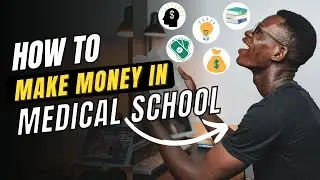 7 Side Hustles You Can Start While In Medical School