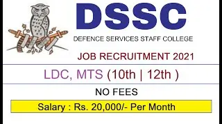 DSSC Recruitment 2021 | LDC, MTS And other Posts | 83 Vacancies