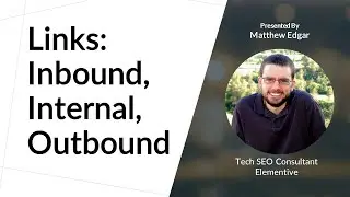 What are Inbound, Outbound, and Internal Links?