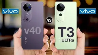 Vivo v40 Vs Vivo t3 ultra - Full Comparison #vivov40vsvivot3ultra