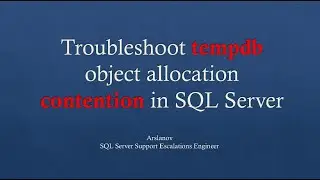 Troubleshoot tempdb object allocation contention (Pagelatch) in SQL Server