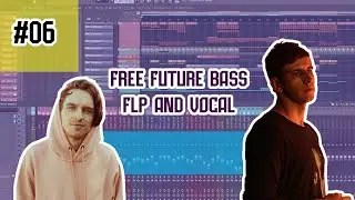 #6 Free FLP Future Bass🔥🔥 + vocal 🔥