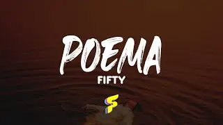 Fifty - Poema - Letra