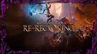 KINGDOMS OF AMALUR RE-RECKONING 4K UHD Gameplay Walkthrough | EPISODE 1 - Out Of Darkness