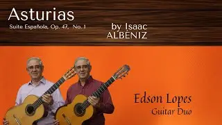 Asturias (2 Guitars) by Isaac Albéniz, performed by Edson Lopes