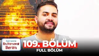 En Hamarat Benim 109. Bölüm