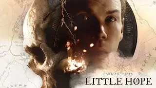 The Dark Pictures Anthology: Little Hope