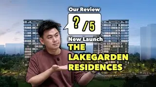 New REVIEW on The LakeGarden Residences New Launch Condo! | Real Reviews by Loukprop Singapore