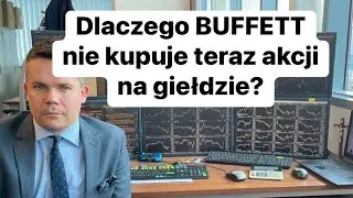 Why isn't Buffett now buying stocks on the Stock Exchange?