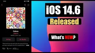 iOS 14.6 Released - What's New?