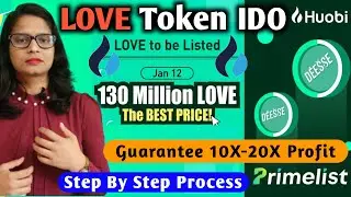 Huobi Primelist IDO | How to participate in huobi Primelist IDO allocation | LOVE Token Huobi IDO